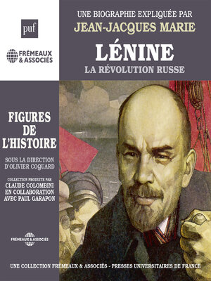 cover image of Lénine, la Révolution russe. Une biographie expliquée